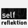 Self Reflektion